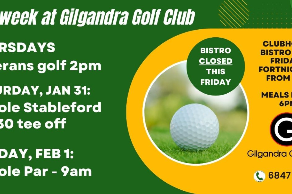 What's on this week at Gilgandra Golf Club